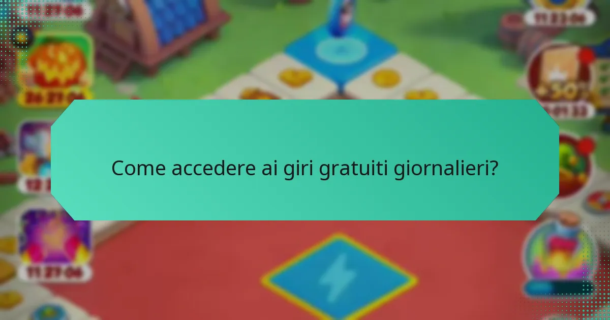 Come accedere ai giri gratuiti giornalieri?