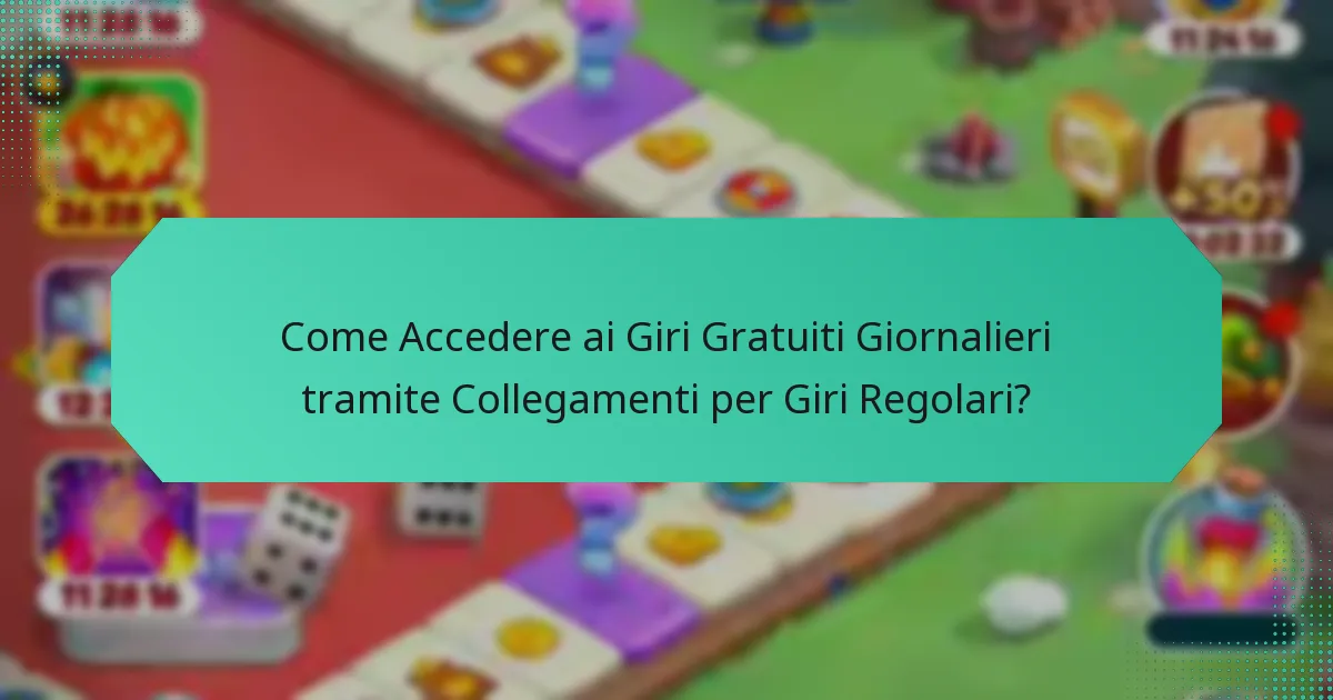 Come Accedere ai Giri Gratuiti Giornalieri tramite Collegamenti per Giri Regolari?