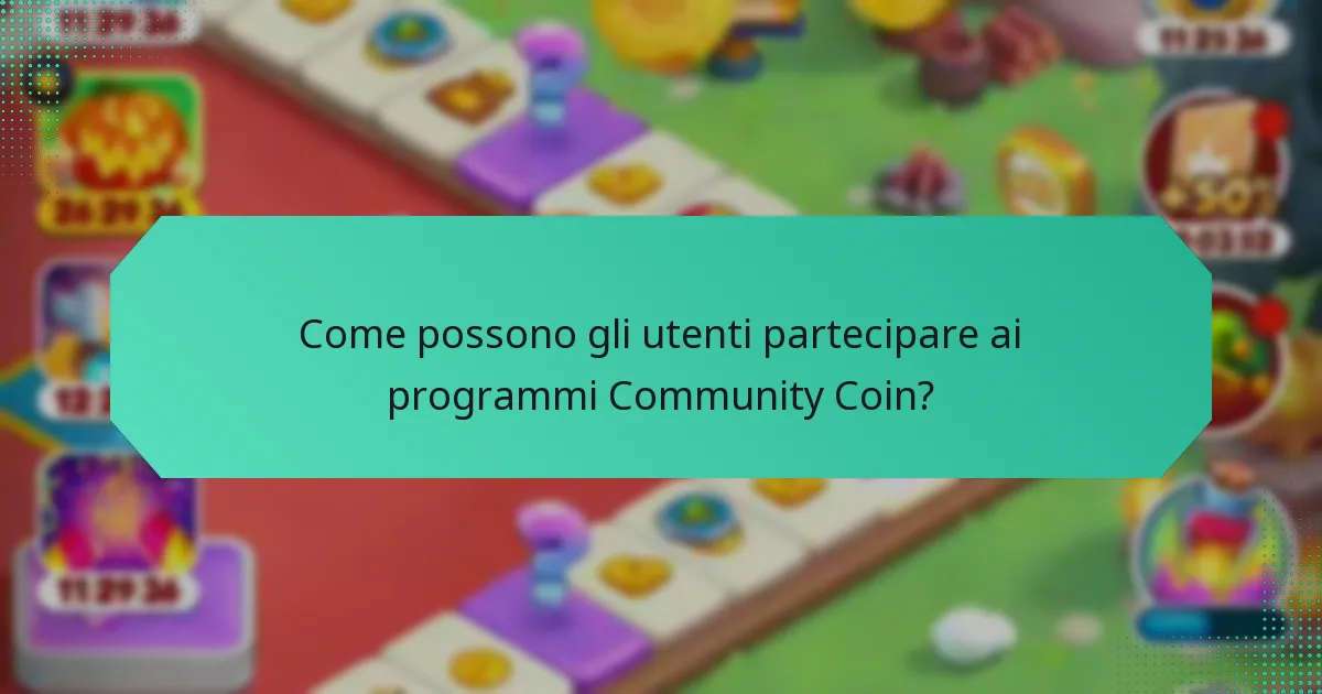 Come possono gli utenti partecipare ai programmi Community Coin?