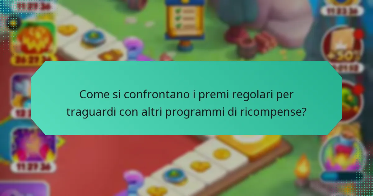 Come si confrontano i premi regolari per traguardi con altri programmi di ricompense?