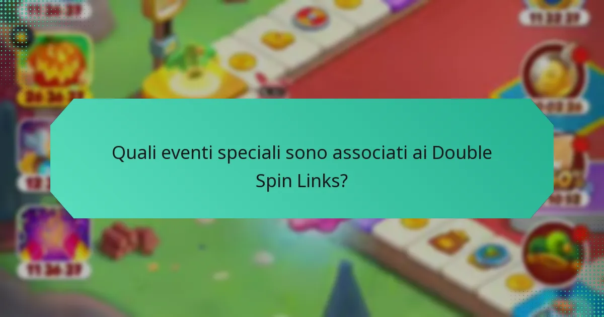 Quali eventi speciali sono associati ai Double Spin Links?