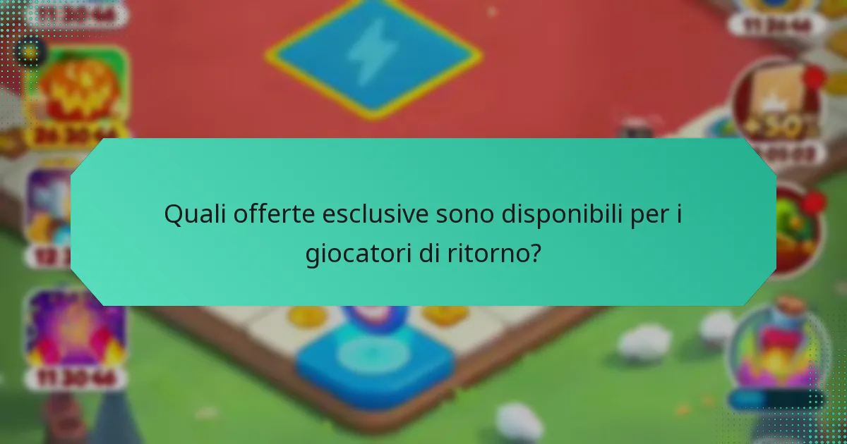 Quali offerte esclusive sono disponibili per i giocatori di ritorno?