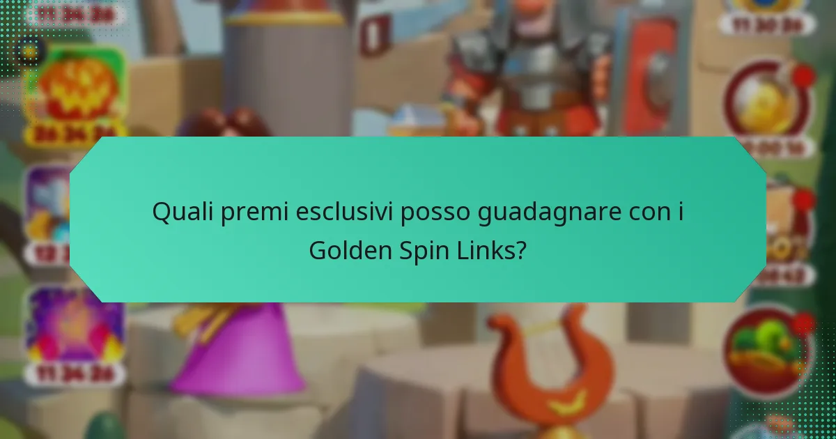 Quali premi esclusivi posso guadagnare con i Golden Spin Links?