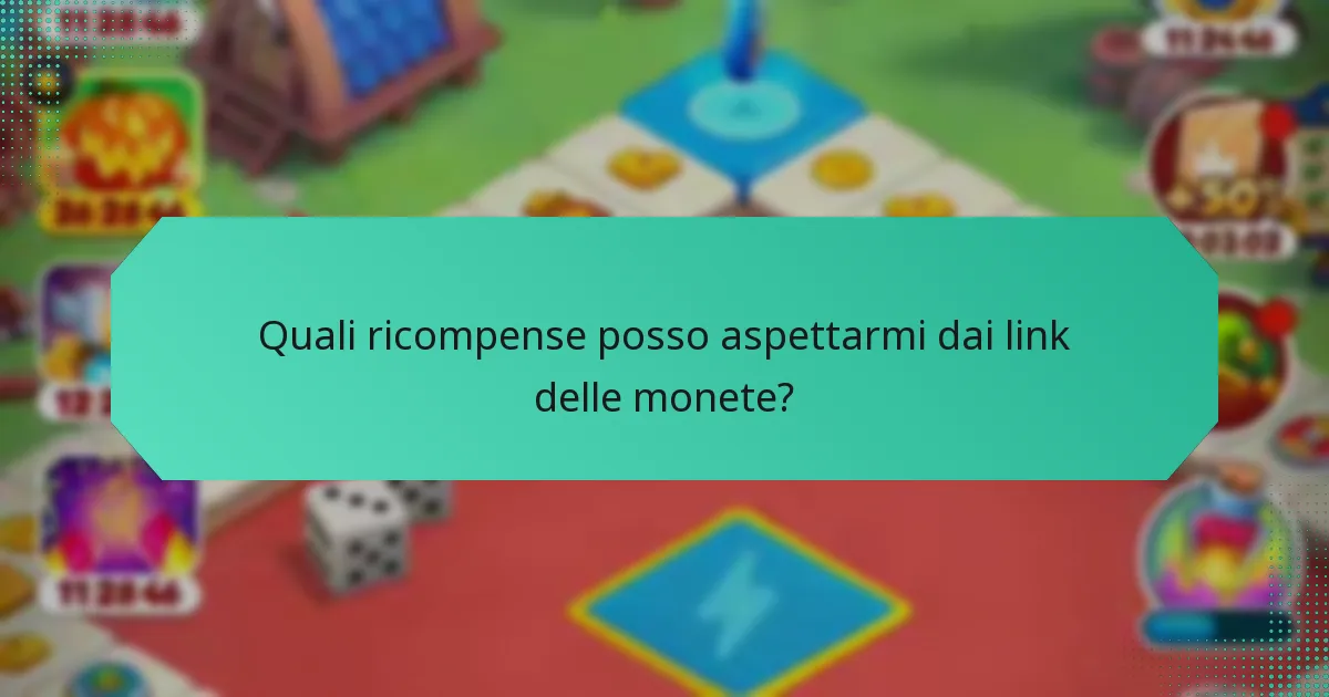 Quali ricompense posso aspettarmi dai link delle monete?