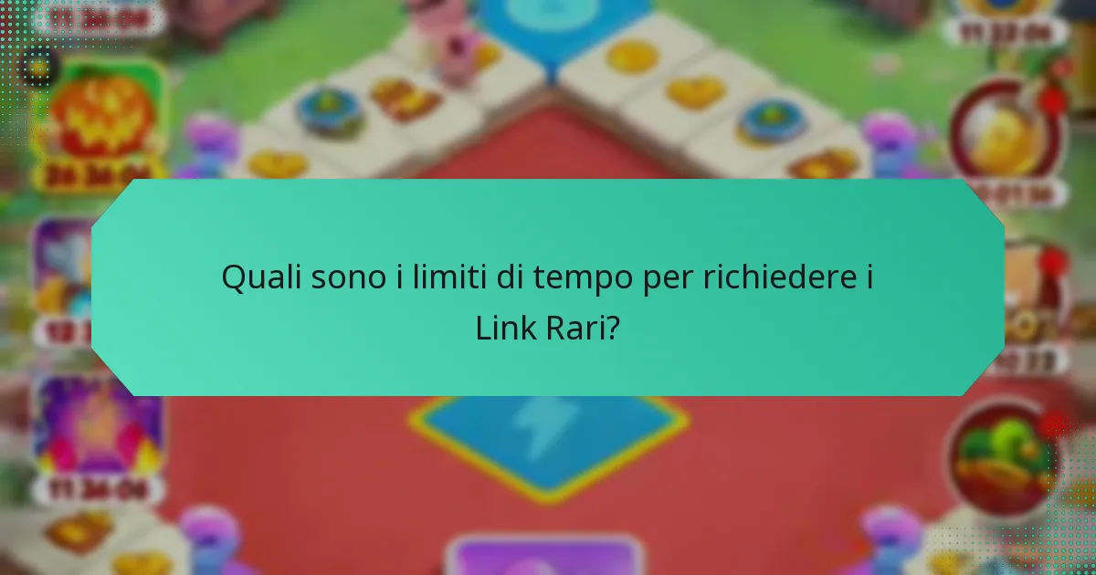 Quali sono i limiti di tempo per richiedere i Link Rari?